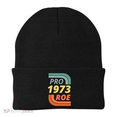 Pro Roe 1973 Roe Vs Wade Pro Choice Beanie