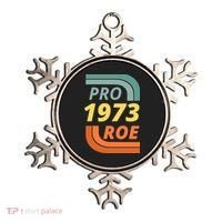 Pro Roe 1973 Roe Vs Wade Pro Choice Ornament thumb 0