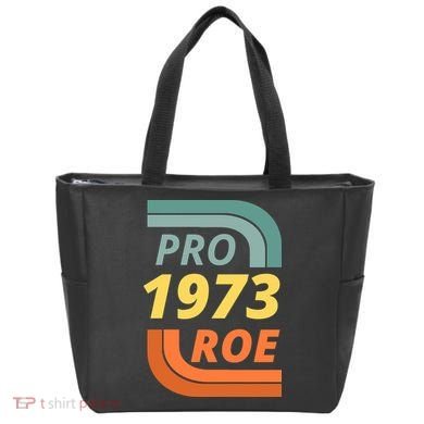 Pro Roe 1973 Roe Vs Wade Pro Choice Tote Bag