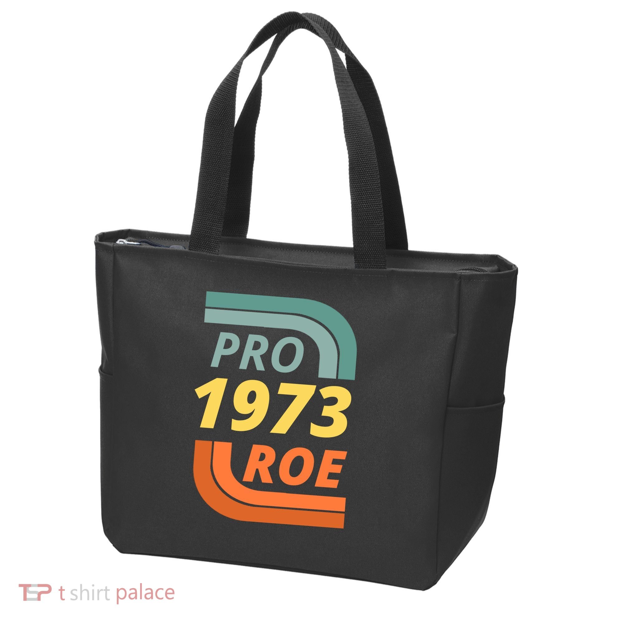 Pro Roe 1973 Roe Vs Wade Pro Choice Tote Bag