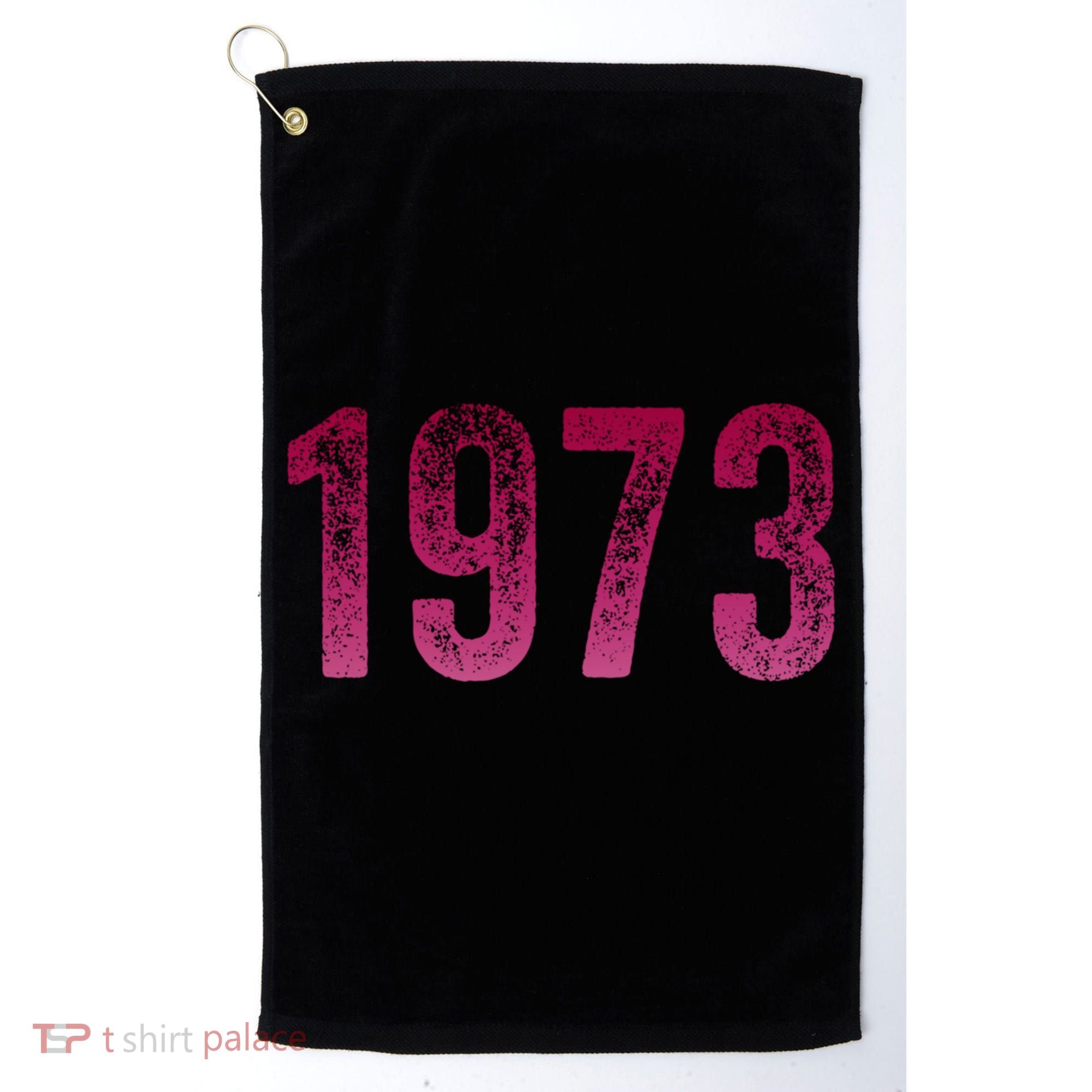 Pro Roe 1973 Gift Protect Roe V Wade Gift Cool Gift Golf Towel