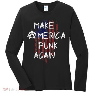 Punk Rocker 80s Design With Make America Punk Again Flag Women's Long Sleeve Shirt