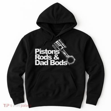 Pistons Rods And Dad Bods Engineer Classic Car Hoodie