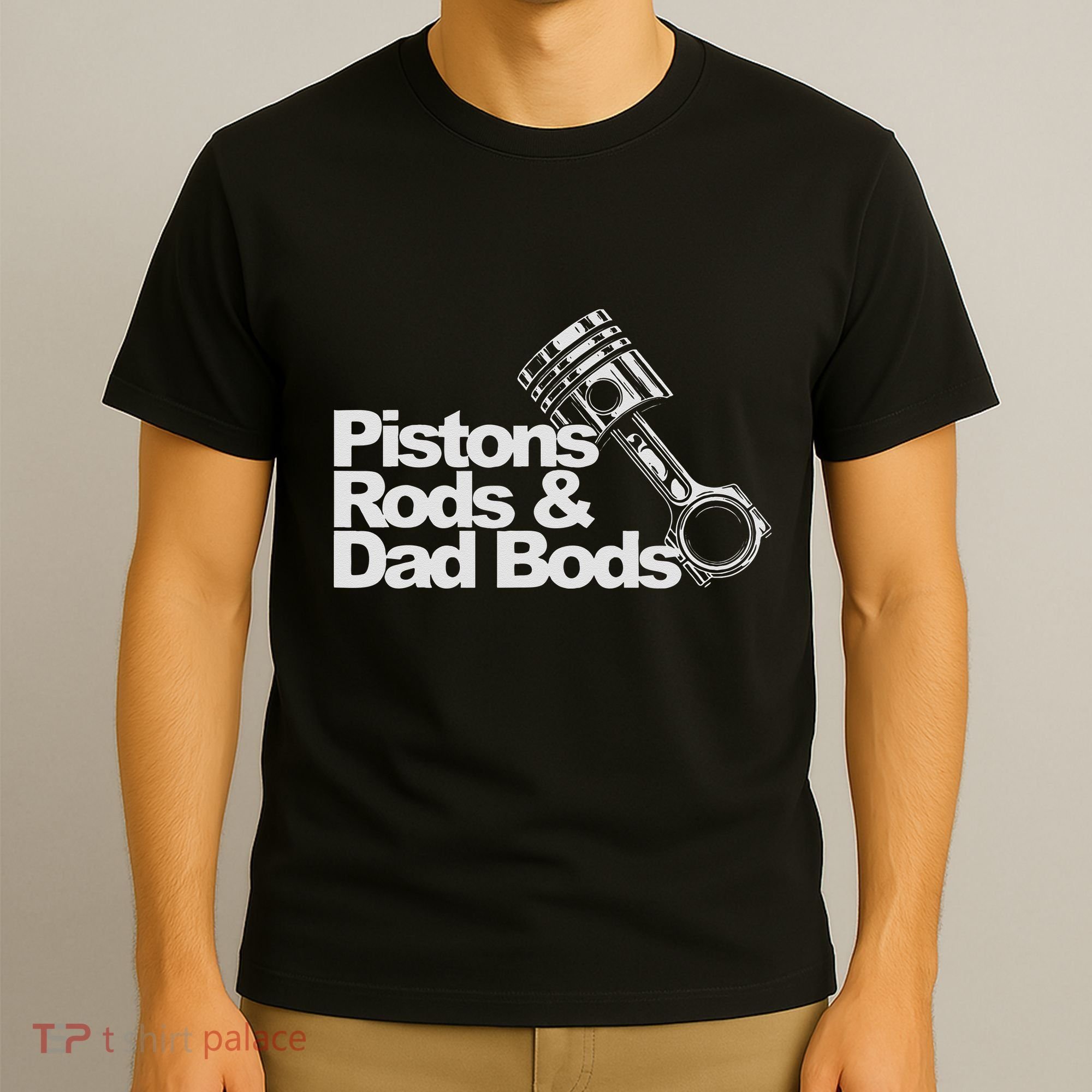 Pistons Rods And Dad Bods Engineer Classic Car T-Shirt