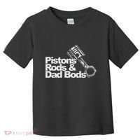 Pistons Rods And Dad Bods Engineer Classic Car Toddler T-Shirt thumb 0