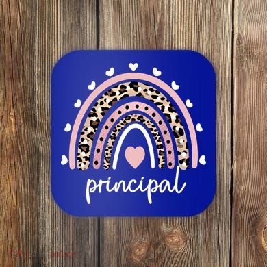 Principal Rainbow Appreciation School Principal Gift Coaster