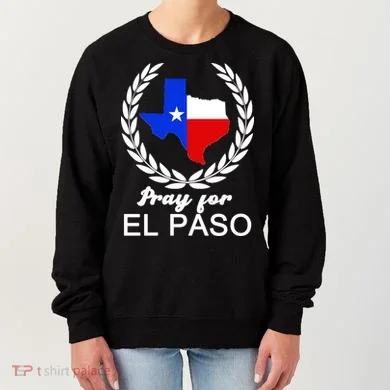 Pray For El Paso Women's Sweatshirt