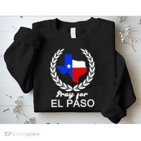 Pray For El Paso Sweatshirt thumb 2