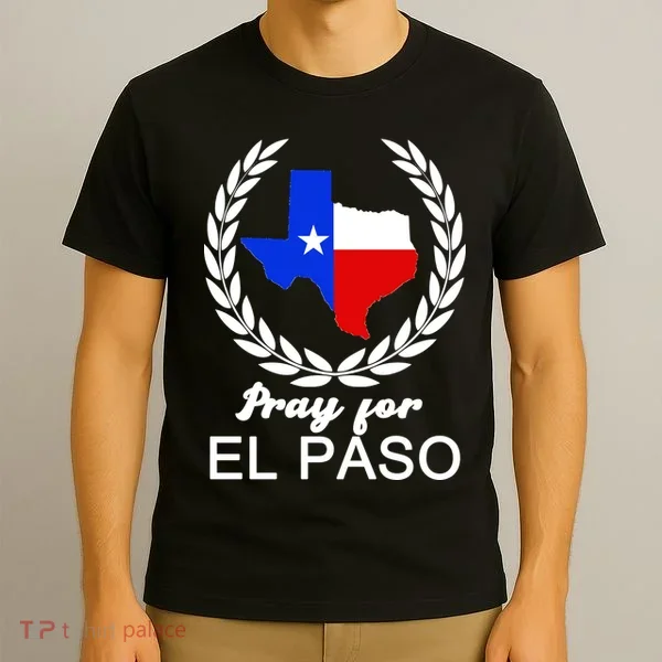 Pray For El Paso T-Shirt