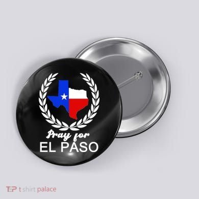 Pray For El Paso Button