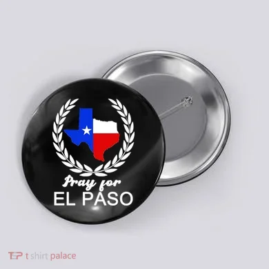 Pray For El Paso Button