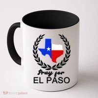 Pray For El Paso Coffee Mug thumb 0