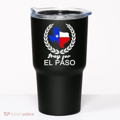 Pray For El Paso Tumbler