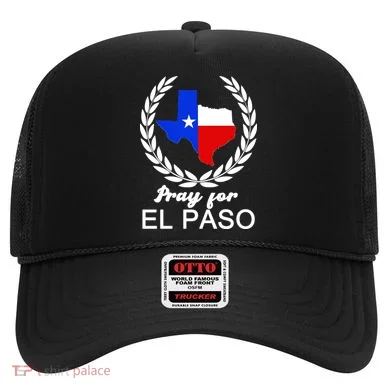 Pray For El Paso Hat