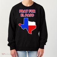 Pray For El Paso Texas Women's Sweatshirt thumb 0