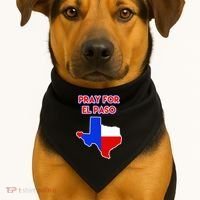 Pray For El Paso Texas USA-Made Doggie Bandana thumb 1