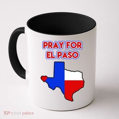 Pray For El Paso Texas Coffee Mug