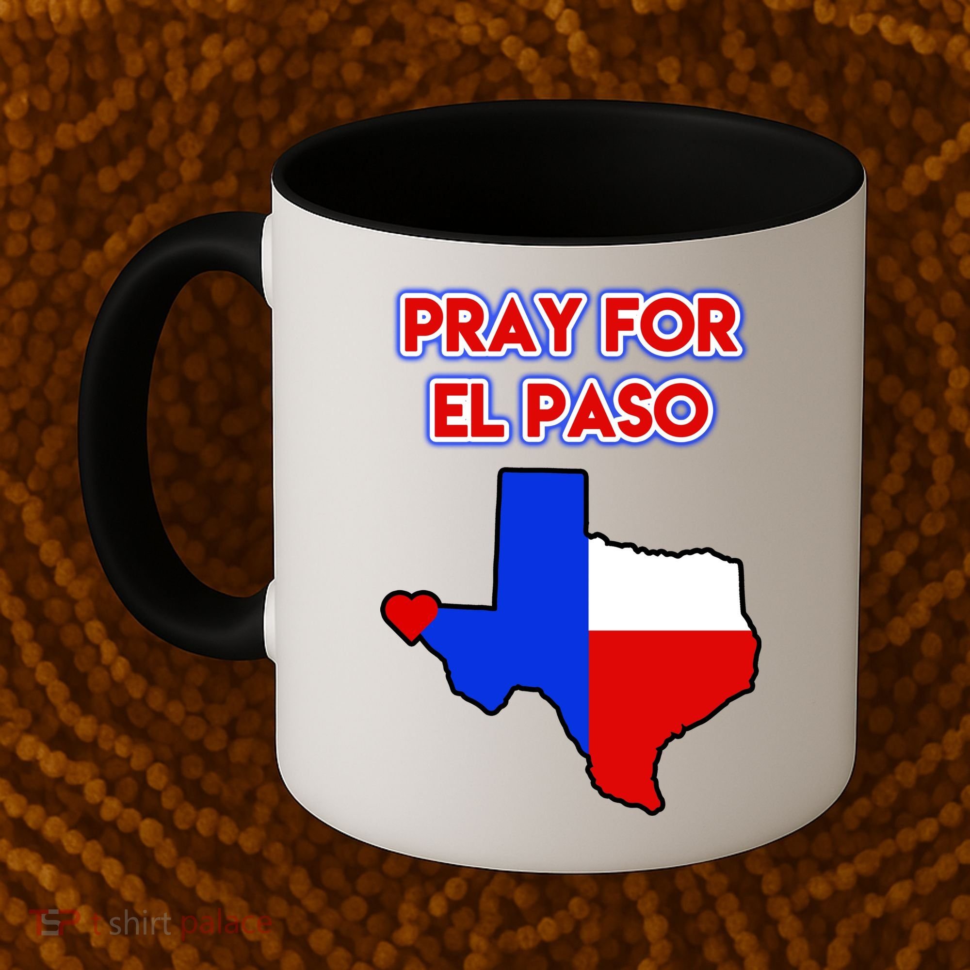 Pray For El Paso Texas Coffee Mug