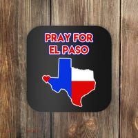 Pray For El Paso Texas Coaster thumb 0