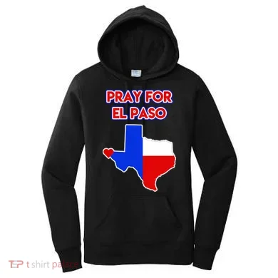 Pray For El Paso Texas Women's Hoodie