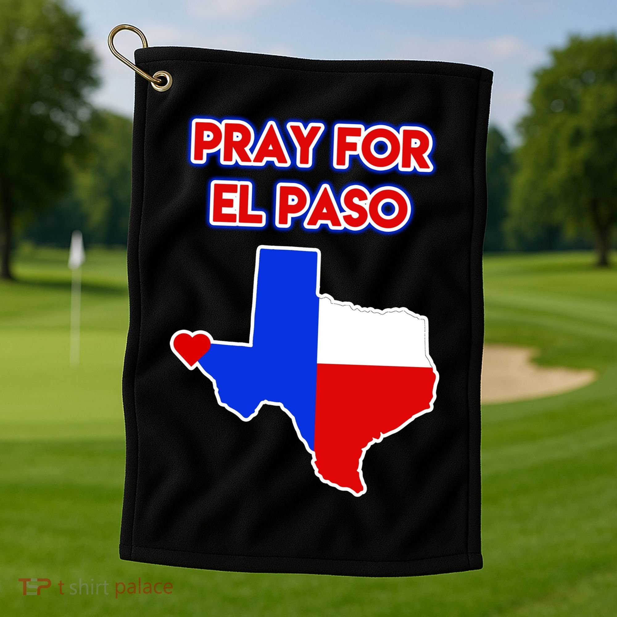 Pray For El Paso Texas Golf Towel