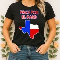 Pray For El Paso Texas Women's T-Shirt thumb 2