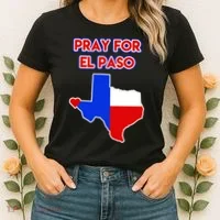 Pray For El Paso Texas Women's T-Shirt thumb 2