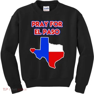 Pray For El Paso Texas Kids Sweatshirt