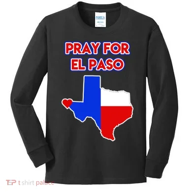 Pray For El Paso Texas Kids Long Sleeve Shirt
