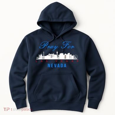 Pray For Las Vegas Nevada Hoodie