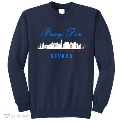 Pray For Las Vegas Nevada Sweatshirt