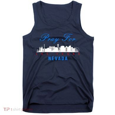 Pray For Las Vegas Nevada Tank Top