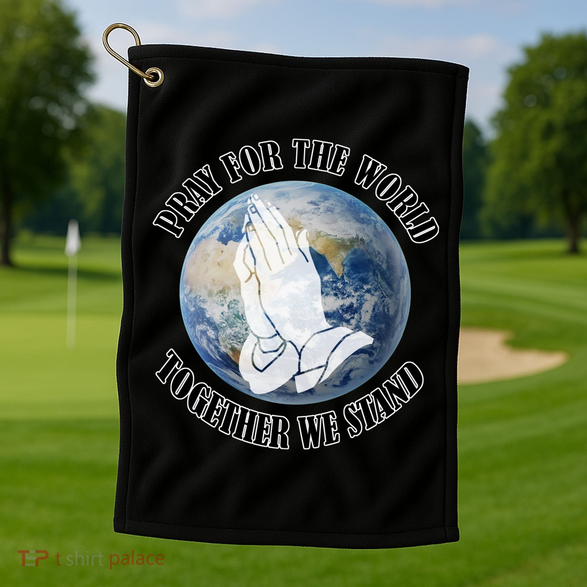 Pray For The World Together We Stand Golf Towel