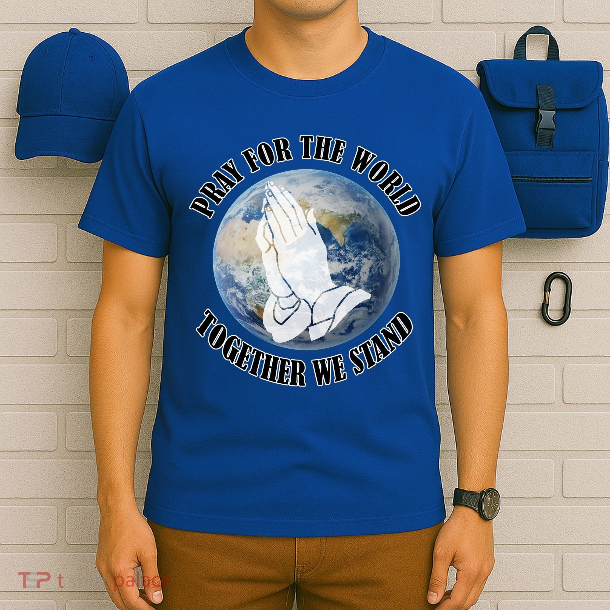 Pray For The World Together We Stand T-Shirt