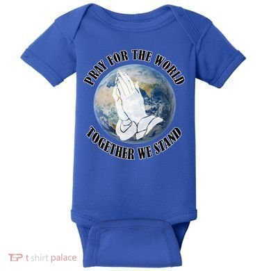 Pray For The World Together We Stand Baby Bodysuit