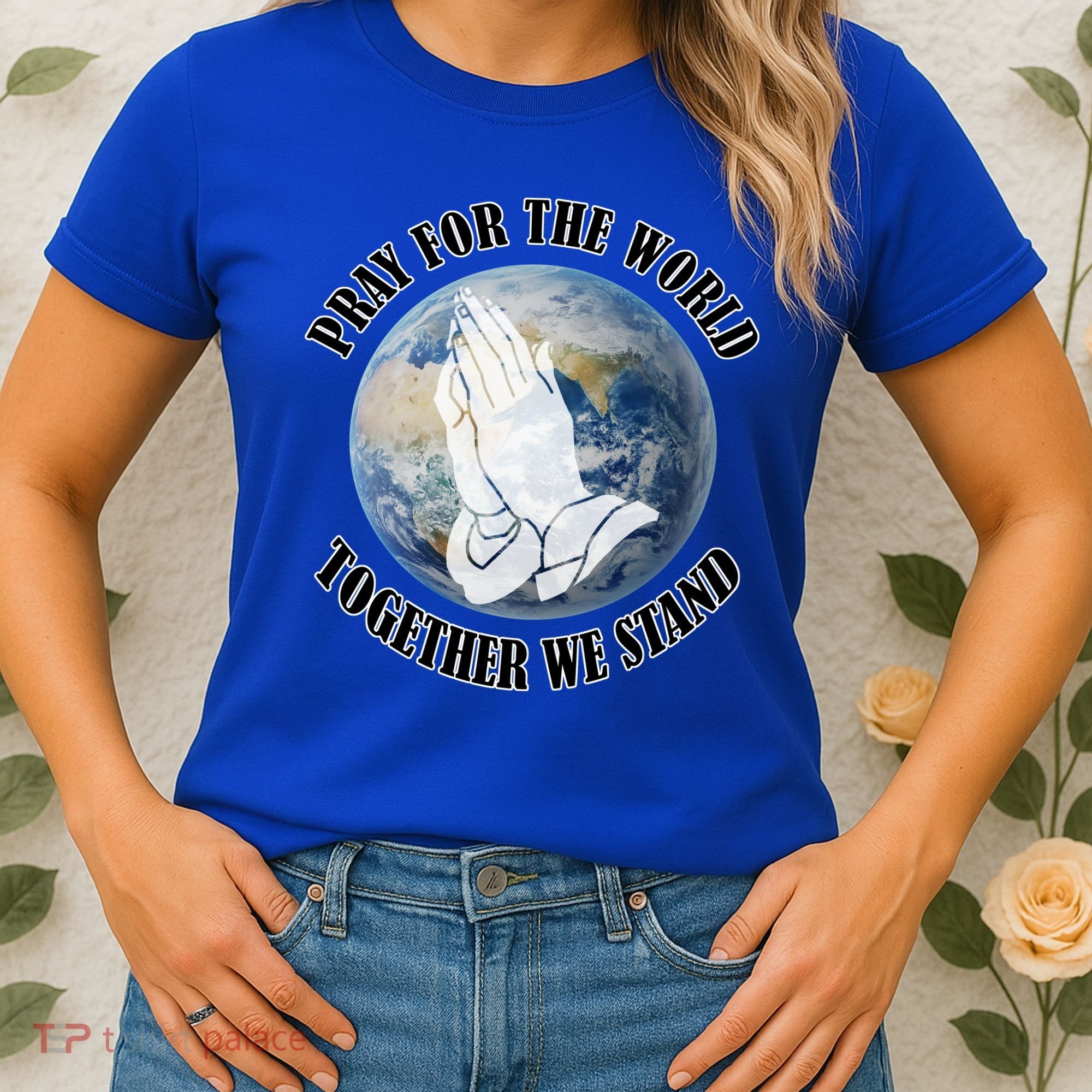 Pray For The World Together We Stand Women's T-Shirt