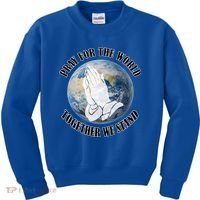 Pray For The World Together We Stand Kids Sweatshirt thumb 0