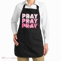 Pray On It Over It Through It Apron thumb 2