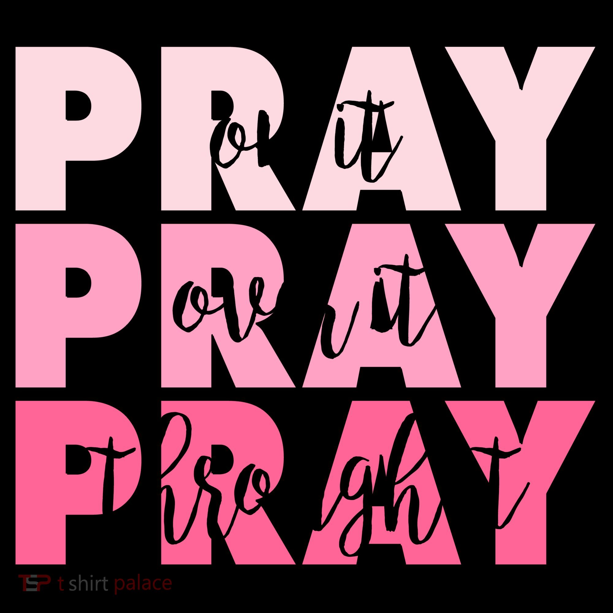 Pray On It Over It Through It Coffee Mug