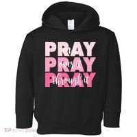 Pray On It Over It Through It Toddler Hoodie thumb 0