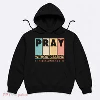 Pray Witout Ceasing 1 Thessalonians 5:17 Hoodie thumb 0