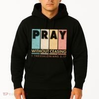 Pray Witout Ceasing 1 Thessalonians 5:17 Hoodie thumb 2