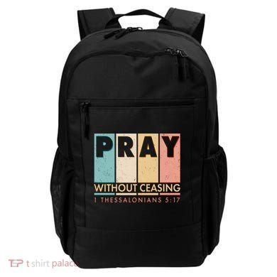 Pray Witout Ceasing 1 Thessalonians 5:17 Backpack