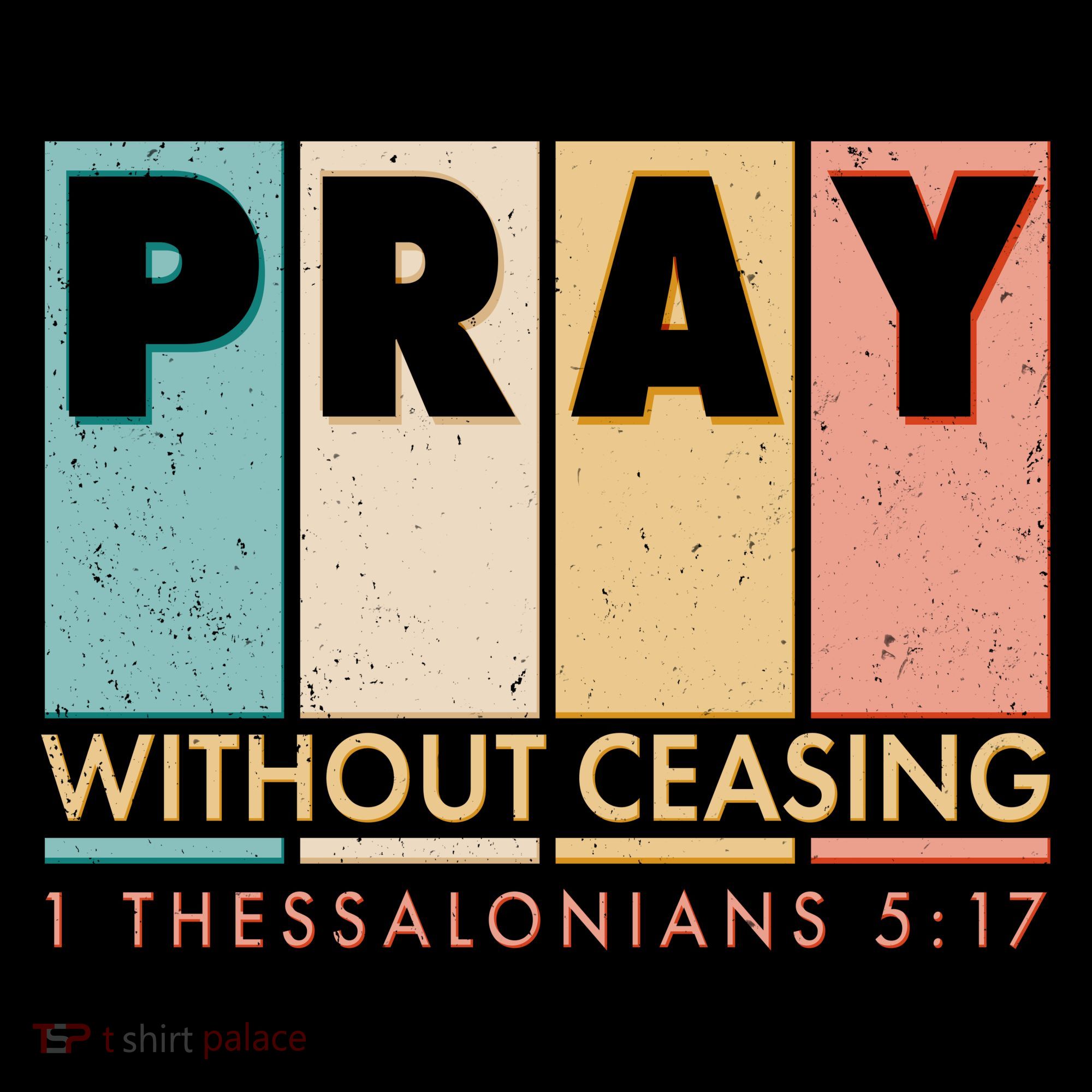 Pray Witout Ceasing 1 Thessalonians 5:17 Women's Hoodie