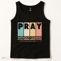 Pray Witout Ceasing 1 Thessalonians 5:17 Tank Top thumb 2