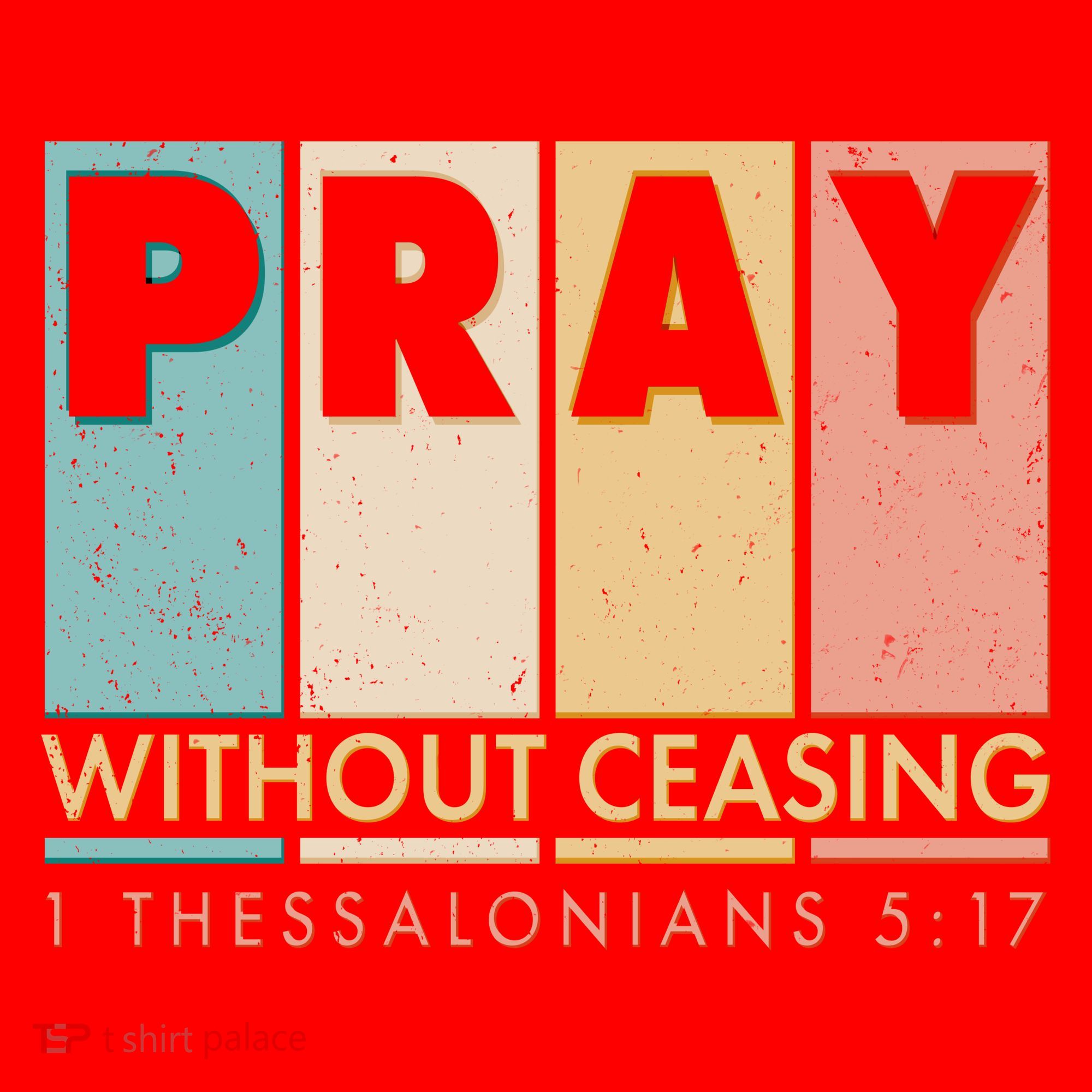 Pray Witout Ceasing 1 Thessalonians 5:17 Santa Hat
