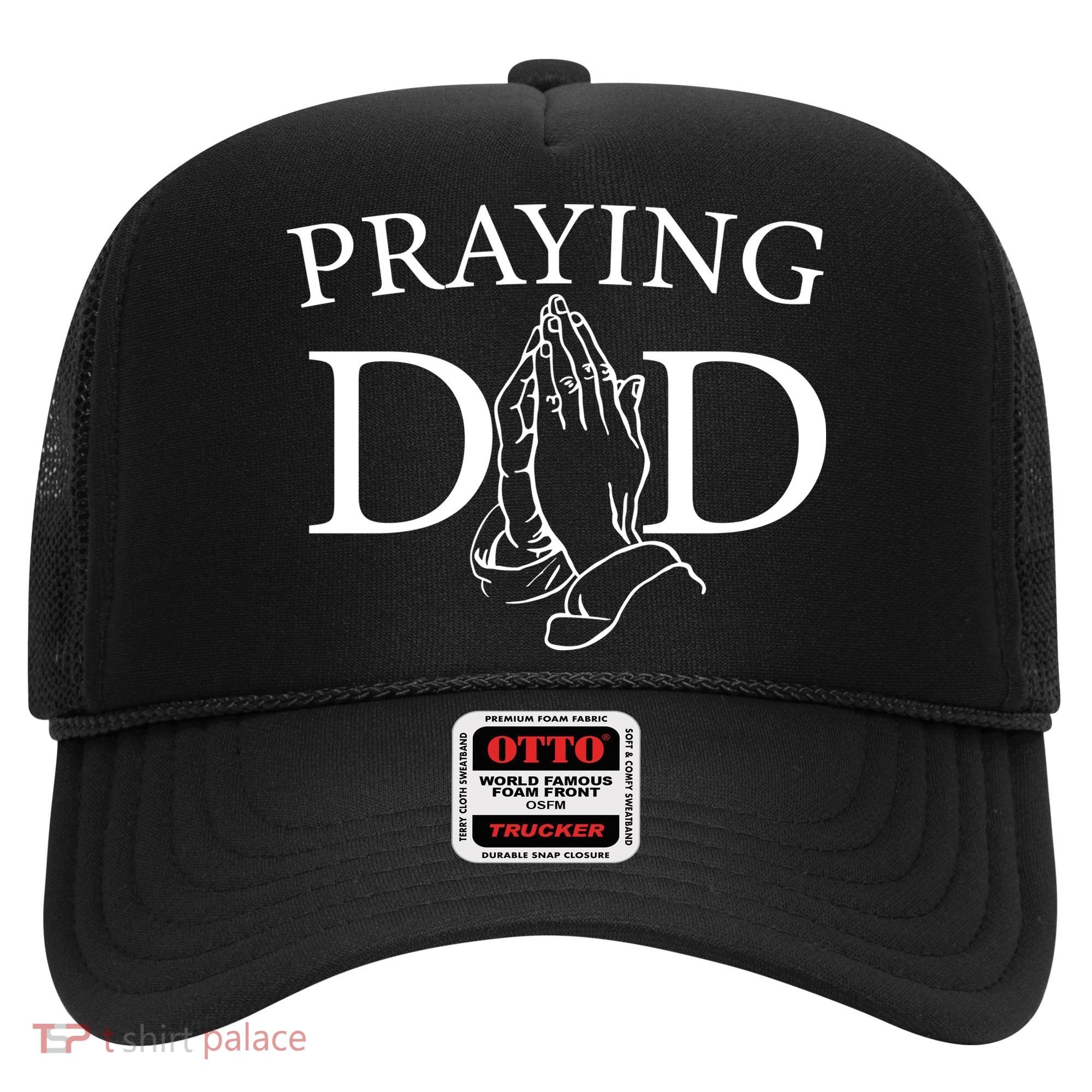 Praying Dad Hat