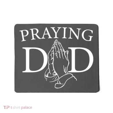 Praying Dad Mousepad