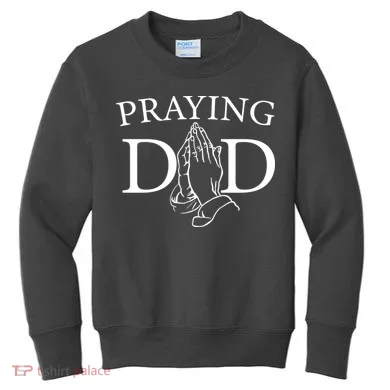 Praying Dad Kids Sweatshirt