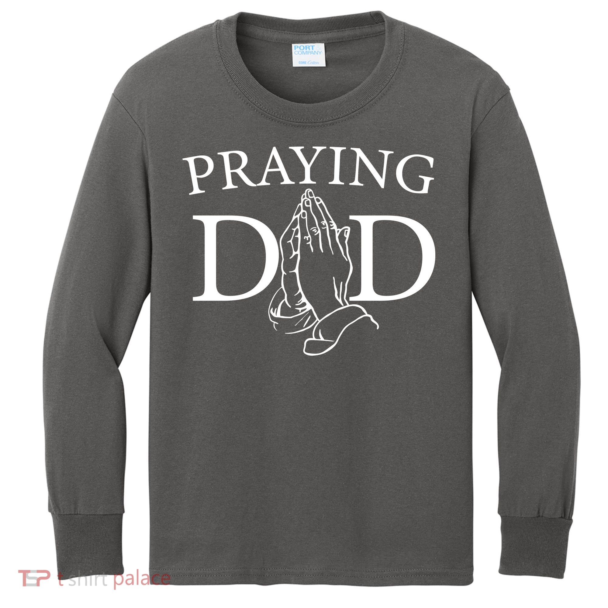 Praying Dad Kids Long Sleeve Shirt
